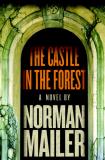 norman Mailer/The Castle In The Forest